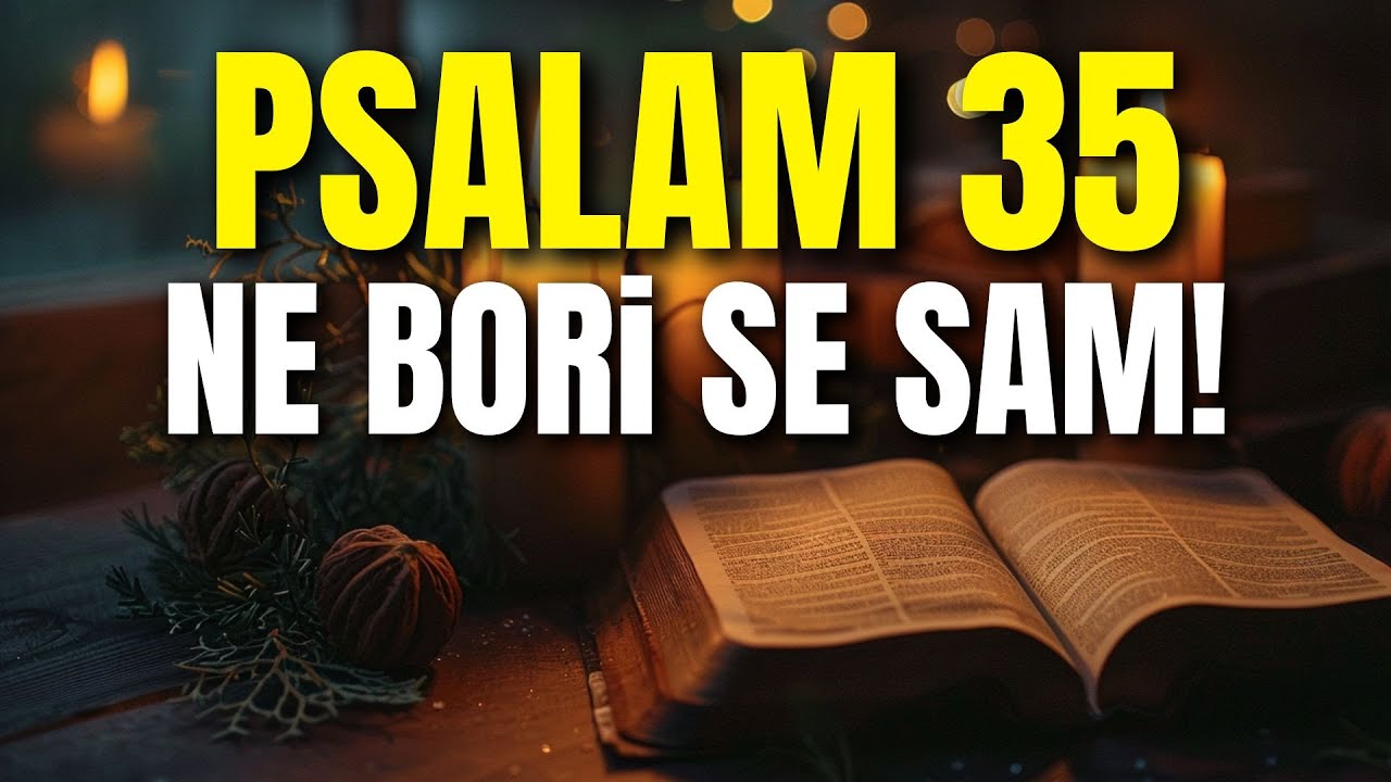 Pusti Boga da se bori za tebe | Moćna jutarnja molitva po Psalmu 35