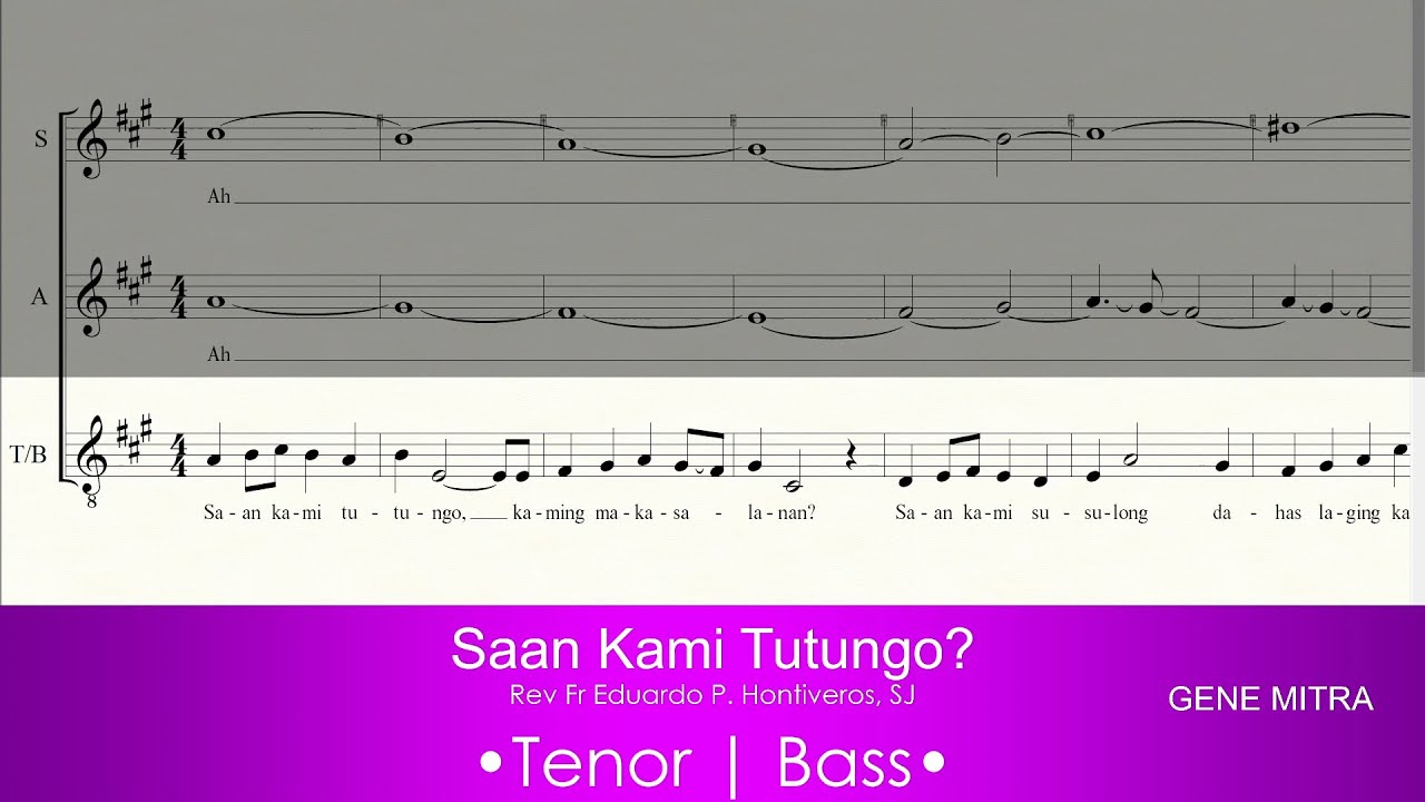 Saan Kami Tutungo? • Tenor and Bass