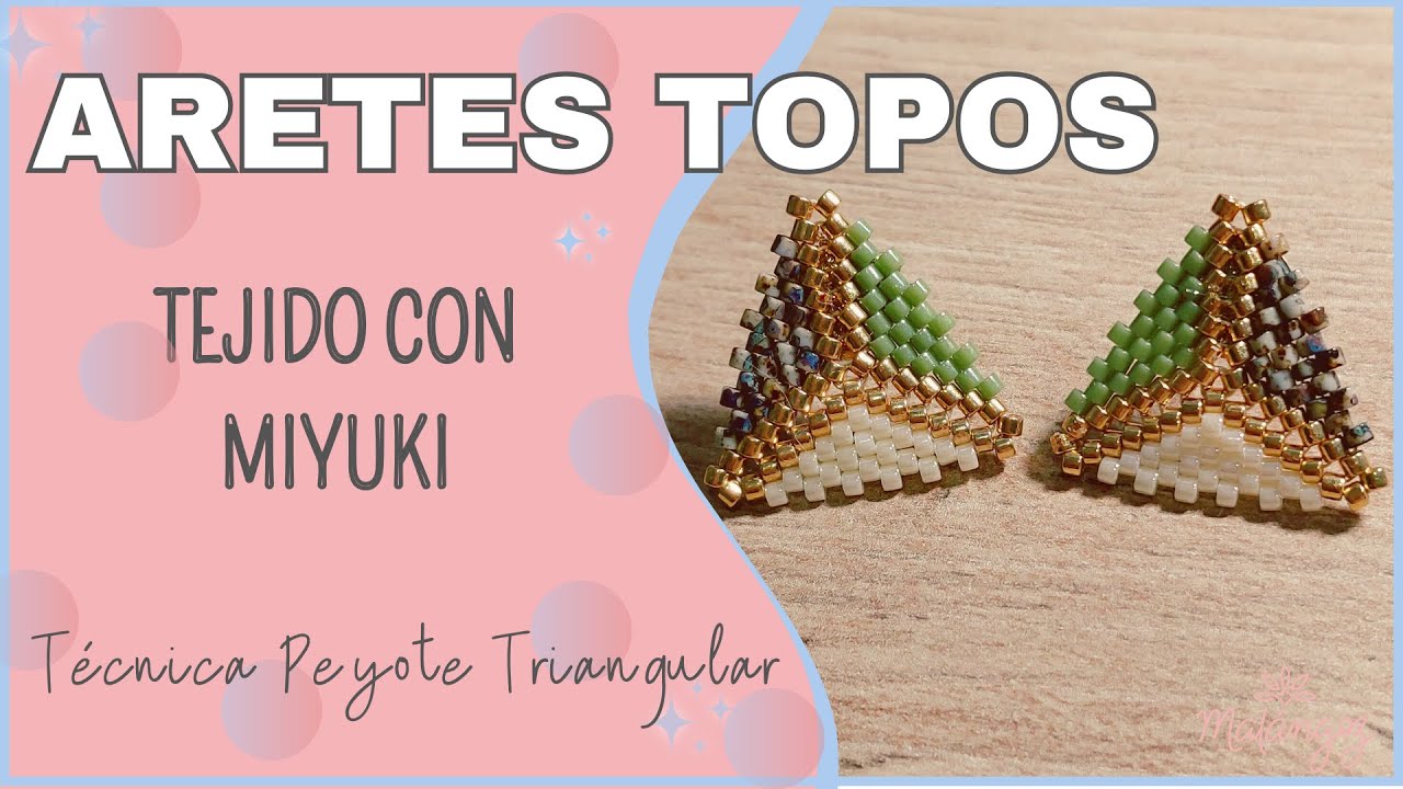 Aretes topos tejidos tecnica peyote triangular
