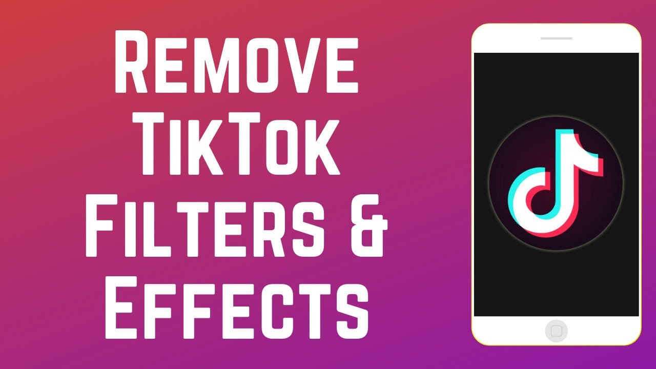 Как удалить фильтры и эффекты TikTok
