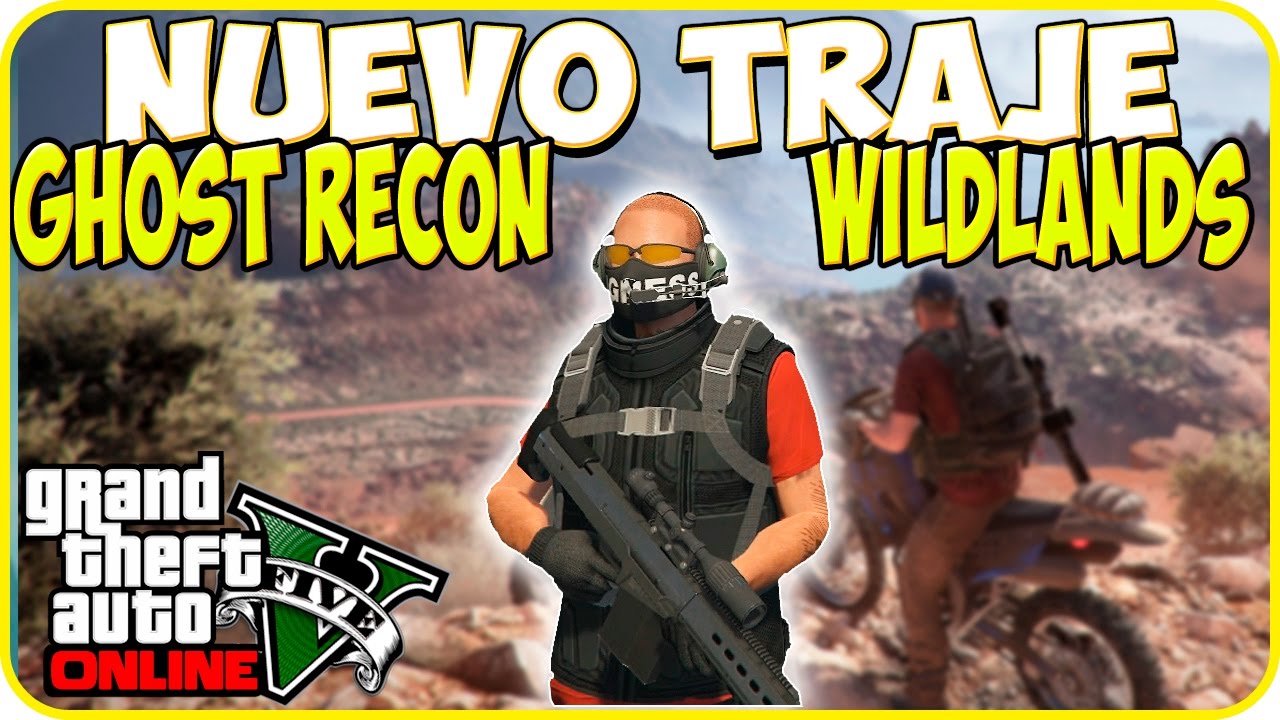 TRUCOS GTA 5 ONLINE - NUEVO TRAJE: GHOST RECON WILDLANDS - GTA 5 ONLINE GLITCH