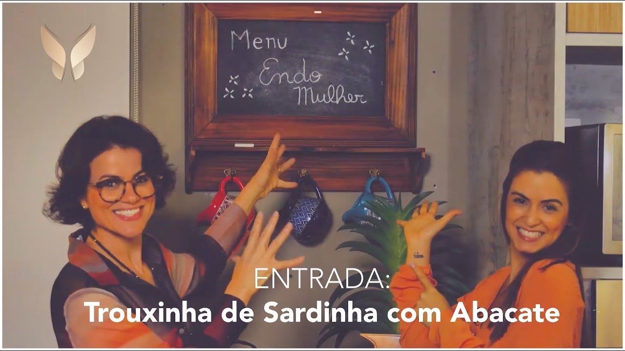Menu da Endomulher - Trouxinha de sardinha com abacate