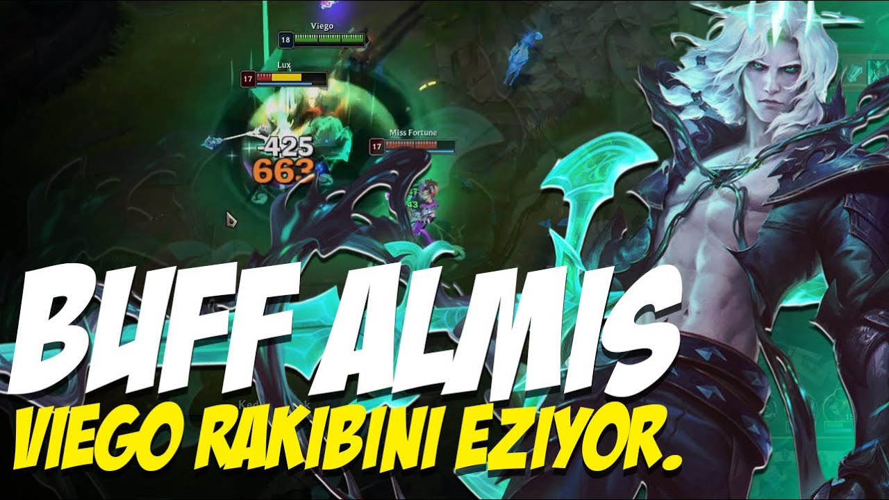 Buff Almış Viego Rakibini Eziyor.