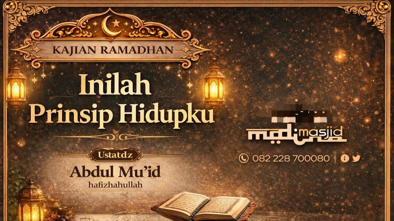 Inilah Prinsip Hidupku - Ustadz Abdul Muid
