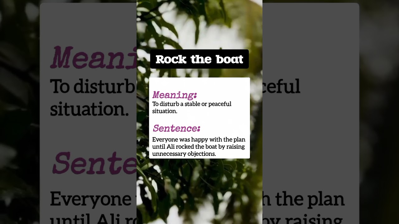Rock the Boat | English Idiom with Meaning, Example and Explanation