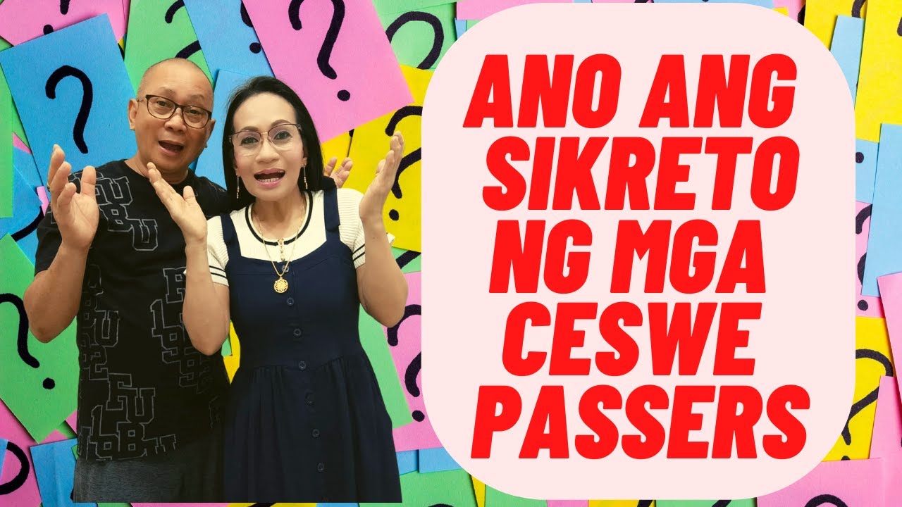 ANO ANG SIKRETO NG MGA CES-WE PASSERS?
