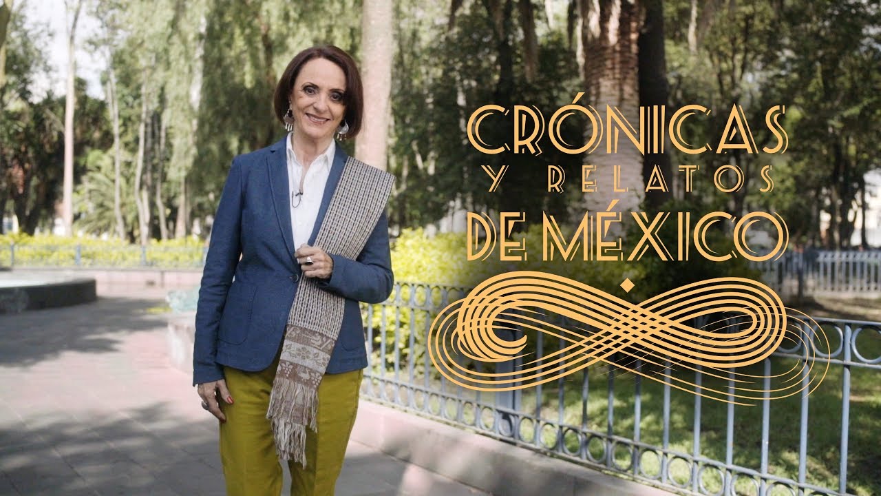 Crónicas y relatos de México - Tesoros de Santa María La Ribera (23/05/2017)