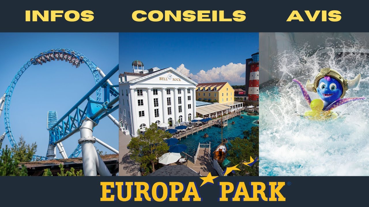 Europa Park et Rulantica : Infos et conseils !!