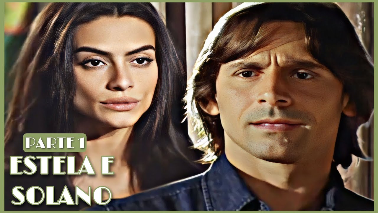 A HISTÓRIA DE ESTELA E SOLANO / PARTE 1 | [comentada].