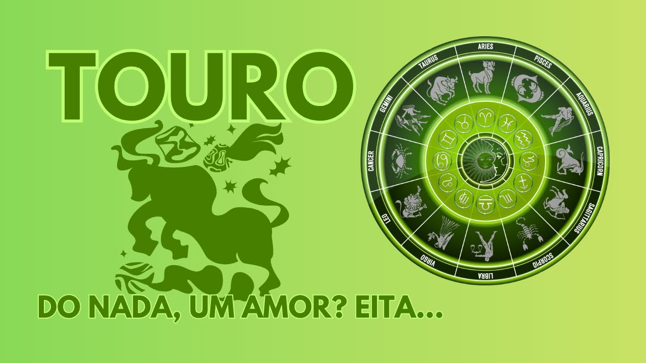 TOURO - EM UMA CONVERSA BOBA, VOCÊ CONHECE  UM AMOR PARA CHAMAR DE SEU !!!