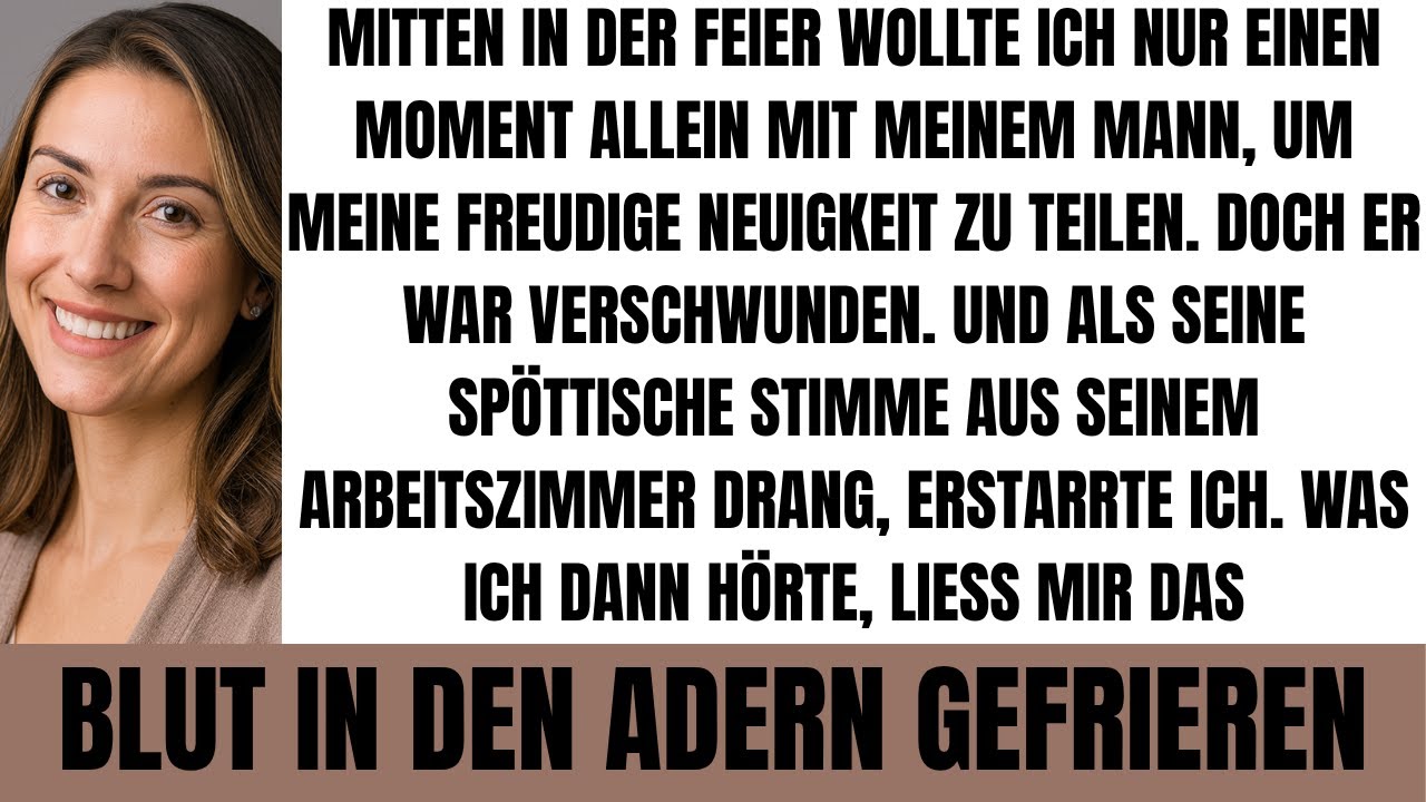 ICH HÖRTE IHN IM ARBEITSZIMMER LACHEN... WAS ER DANN SAGTE, ZERSTÖRTE MEINE EHE