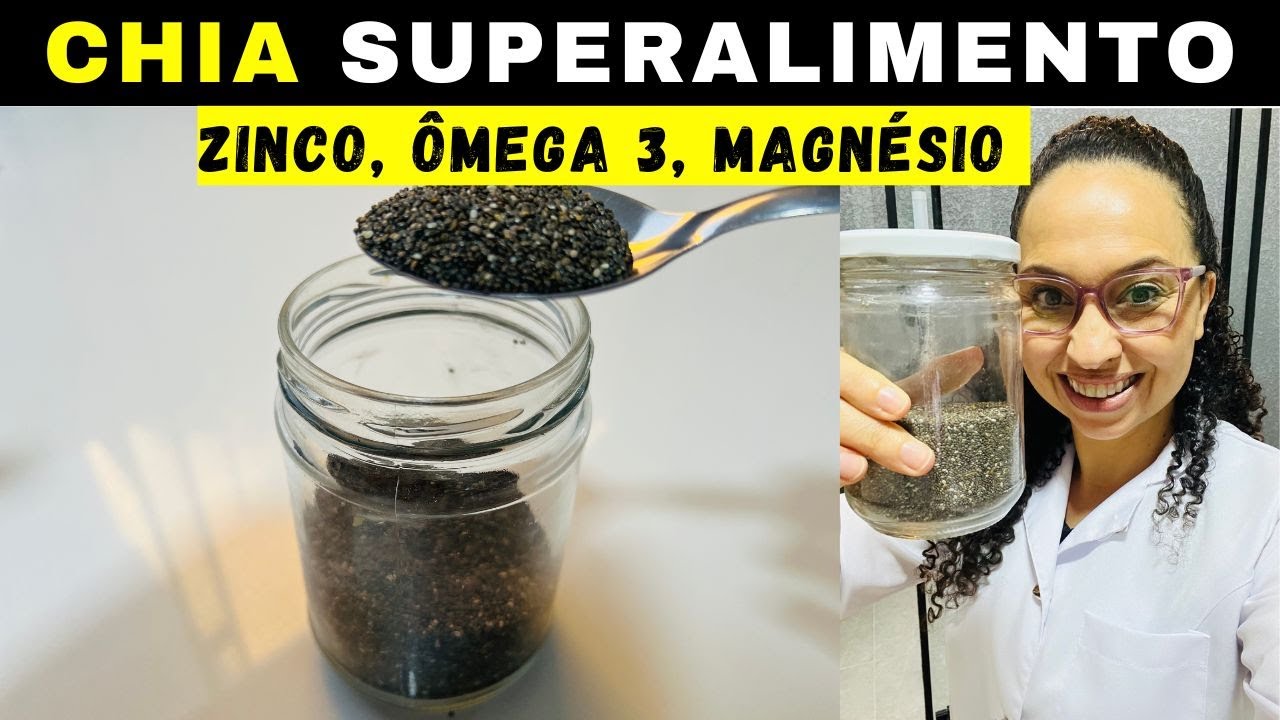 CHIA: o SUPERALIMENTO Rico em Ômega 3, Zinco e Magnésio (Apenas 1 Colher por Dia)