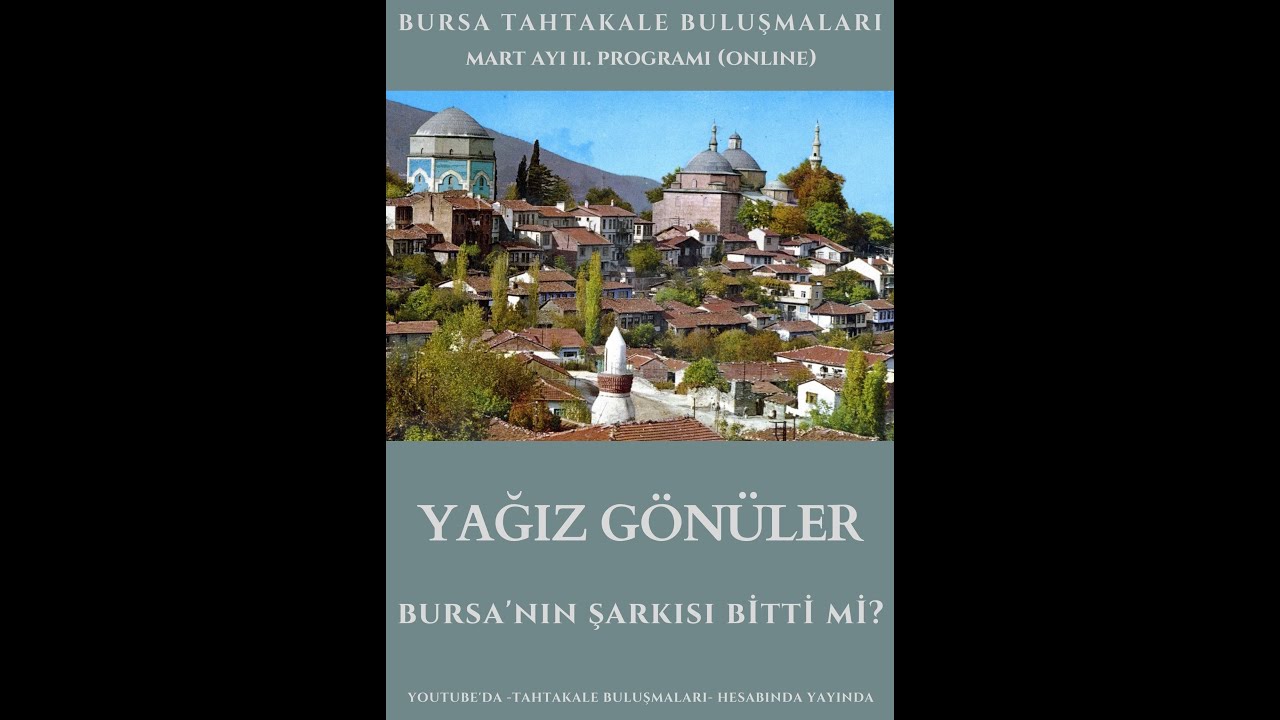 Bursa'nın Şarkısı Bitti Mi? - Yağız Gönüler