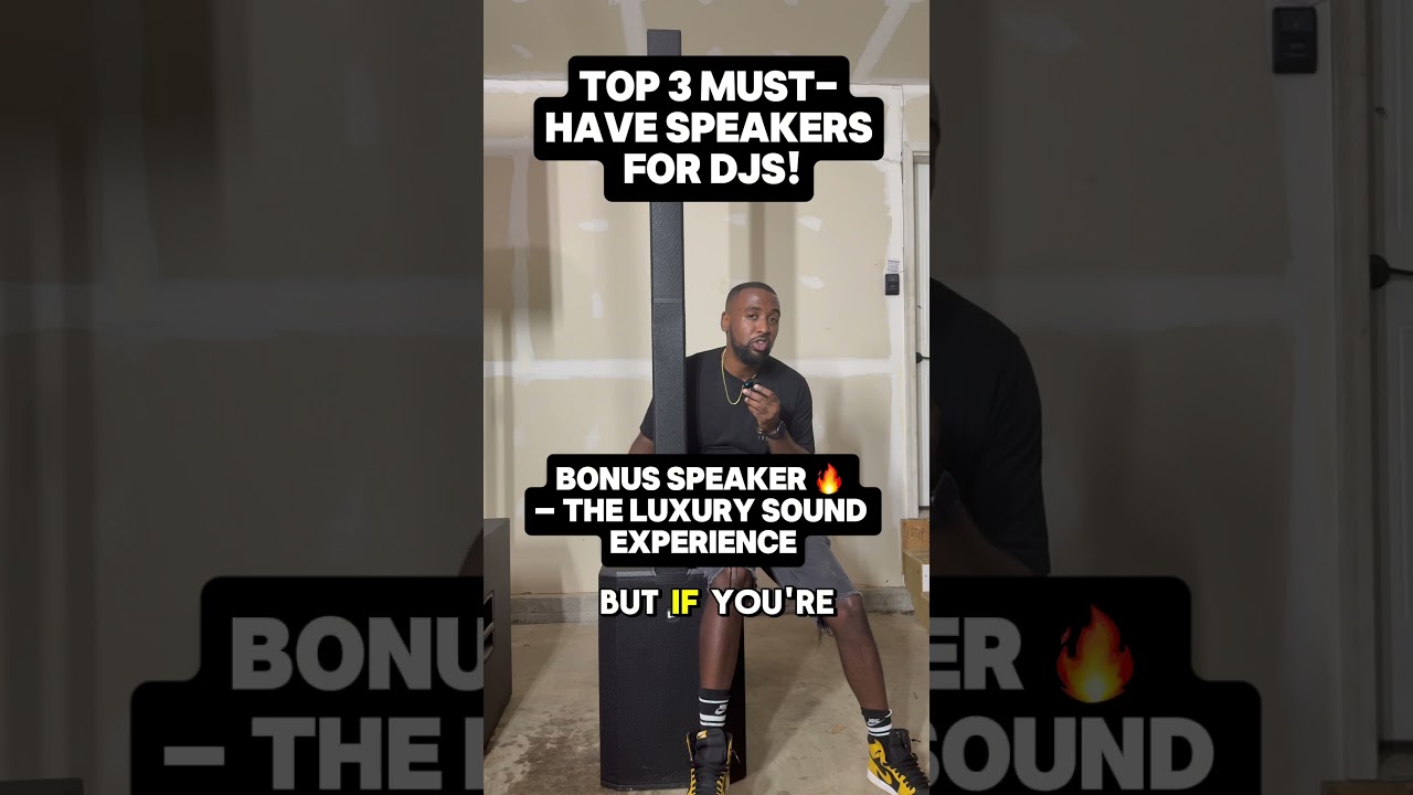 Top 3 Speakers Every DJ Should Own 🔊 (Plus a BONUS luxury speaker!)