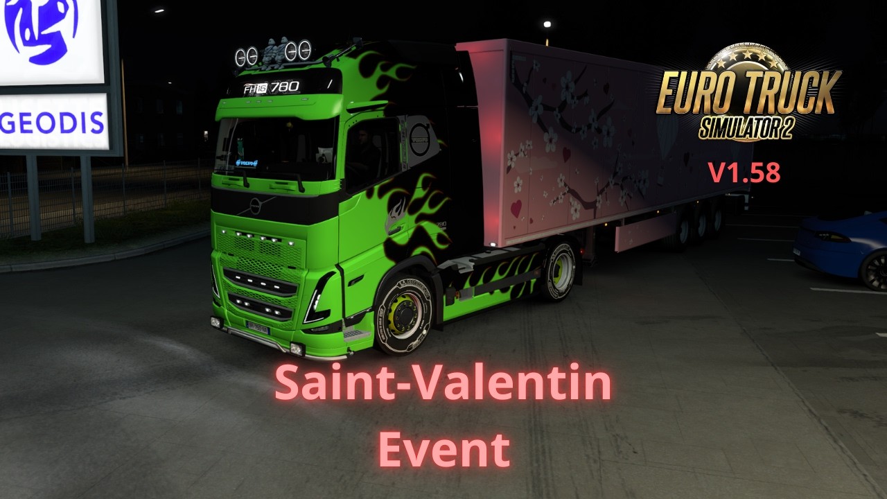 ETS2 v1.58 - Saint Valentin Event  💖 +  Mes Mods.