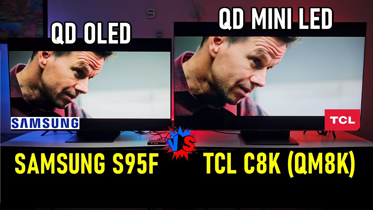 SAMSUNG S95F vs TCL C8K / QD OLED vs QD MINI LED / WHICH ONE IS BEST FOR YOU?