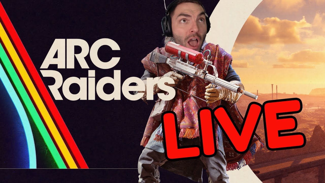 LIVE | #1 Villain in Arc Raiders, TIME TO GOOP!