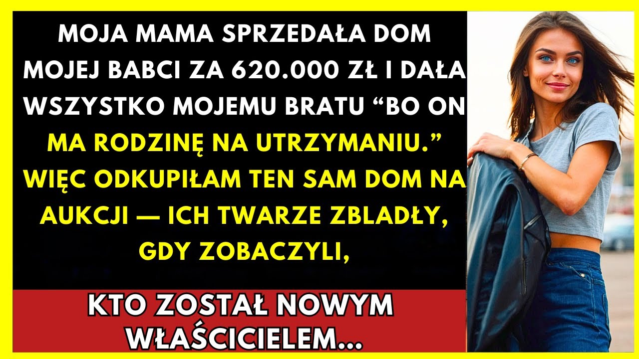 Mama Sprzedała Dom Babci I Dała Go Bratu, Więc Odkupiłam Go Na Aukcji