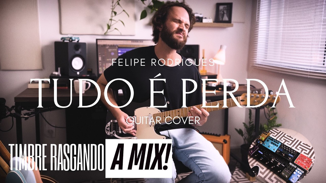 Tudo é Perda - Felipe Rodrigues | Guitarra