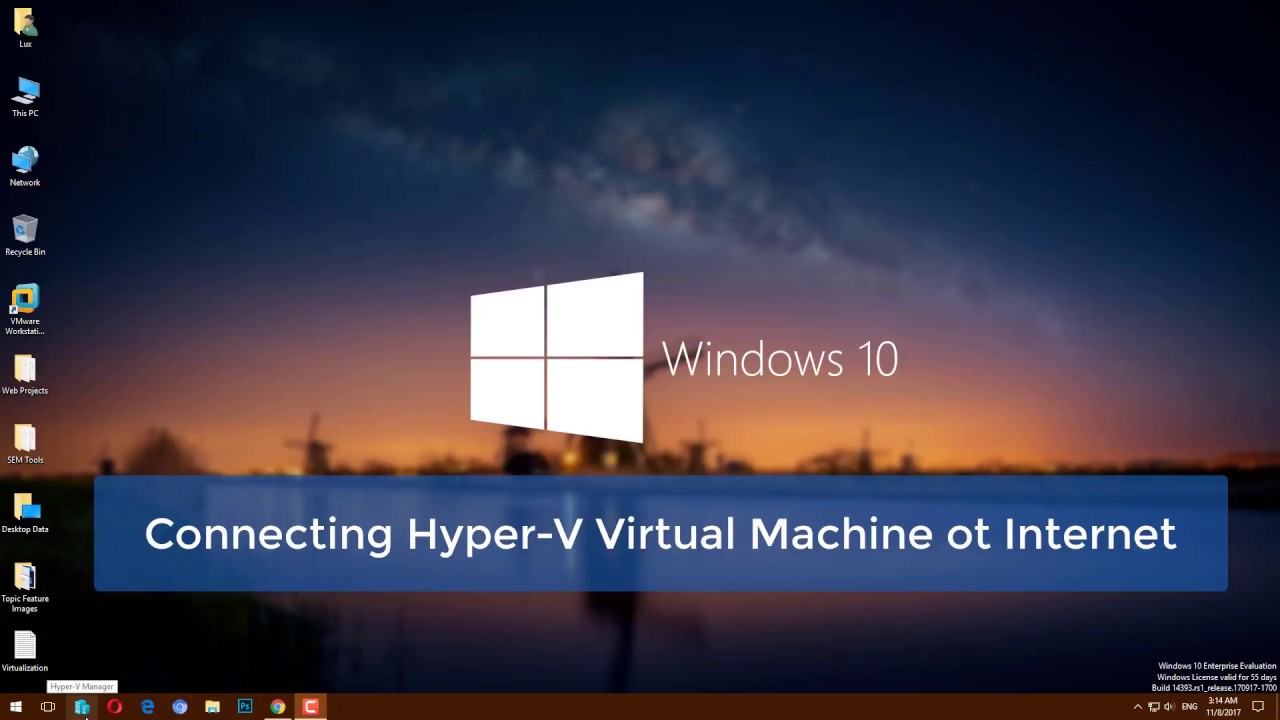 How to Connect Hyper V Virtual Machine to Internet on Windows 10?