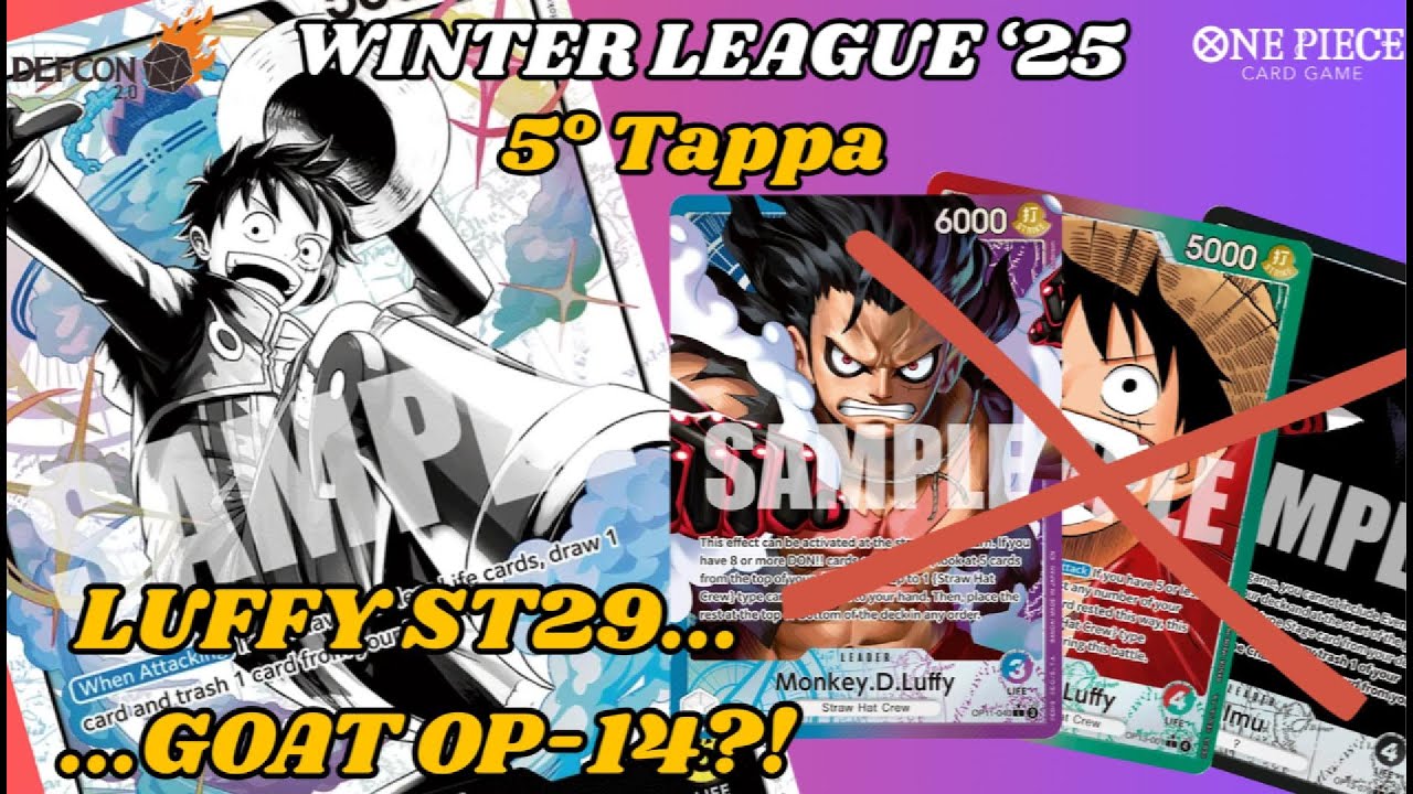 OP14 - Winter League - 5° Tappa - Luffy ST29 è il GOAT del Formato!?