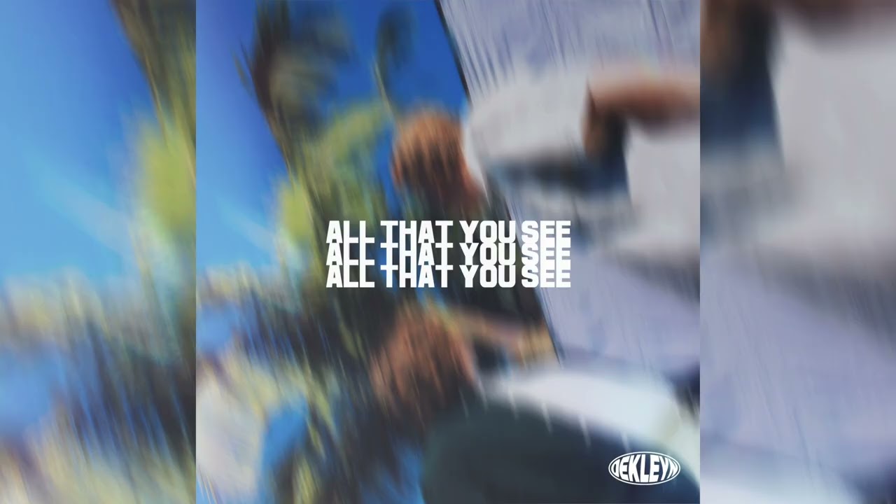 Dekleyn - All That You See (Official Audio)