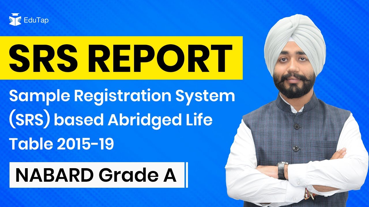 Important ESI Reports for RBI, NABARD, SEBI Exams | SRS Report | NABARD Grade A Phase 1 & 2 Strategy