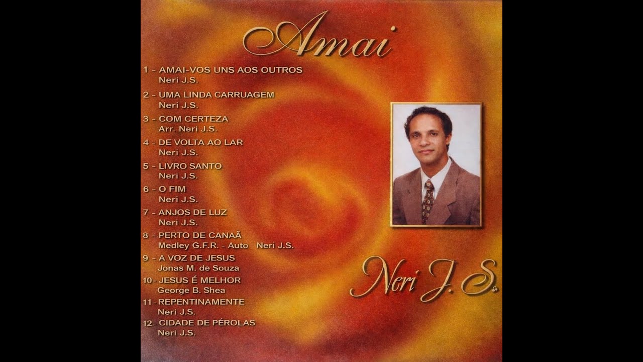 Amai vos uns aos outros - Neri Jacintho