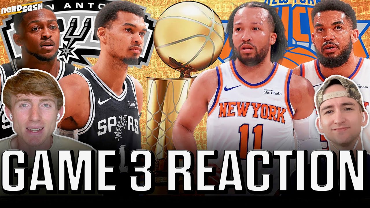 NBA Finals Game 3 Reaction: Wemby & Spurs WIN CLUTCH GAME vs. Brunson & Knicks | Nerd Sesh