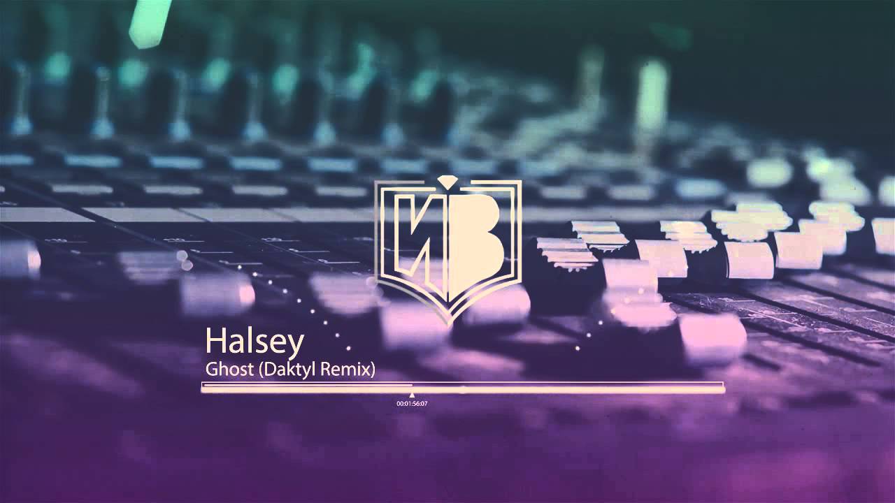 Halsey - Ghost (Daktyl Remix)