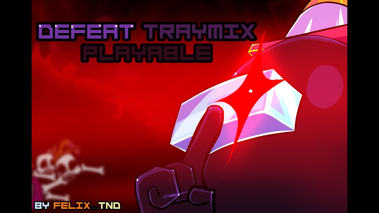 Defeat Traymix Playable