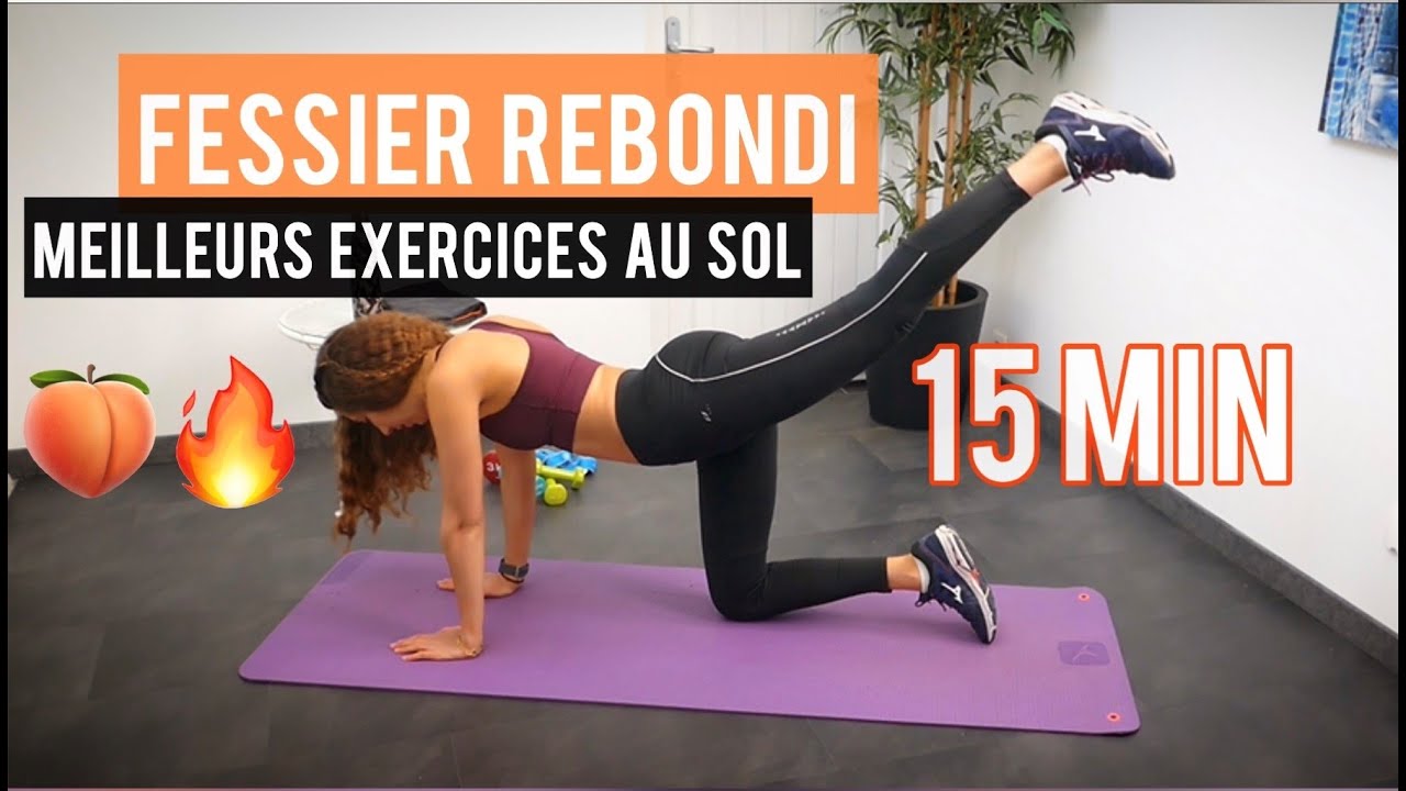 15 MIN - Fessier REBONDI 🍑 & GALBÉ - Meilleurs exercices au sol !! 💥