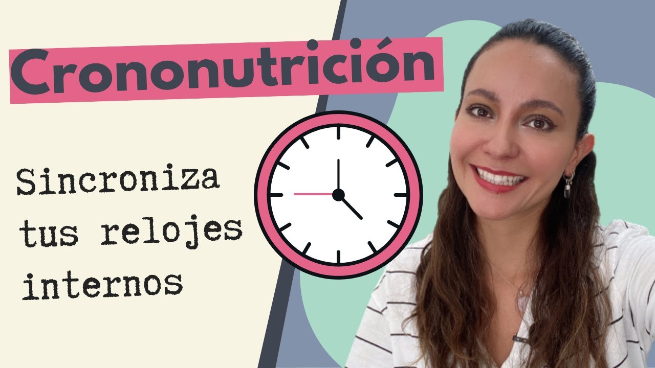 ¿El horario de mi comida afecta de salud? CRONONUTRICIÓN. Sincronízate!
