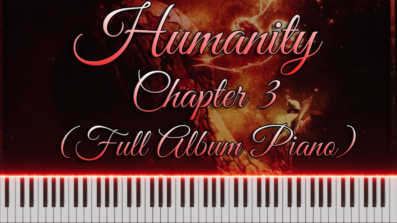Thomas Bergersen: Humanity - Chapter III (Full Album Piano)