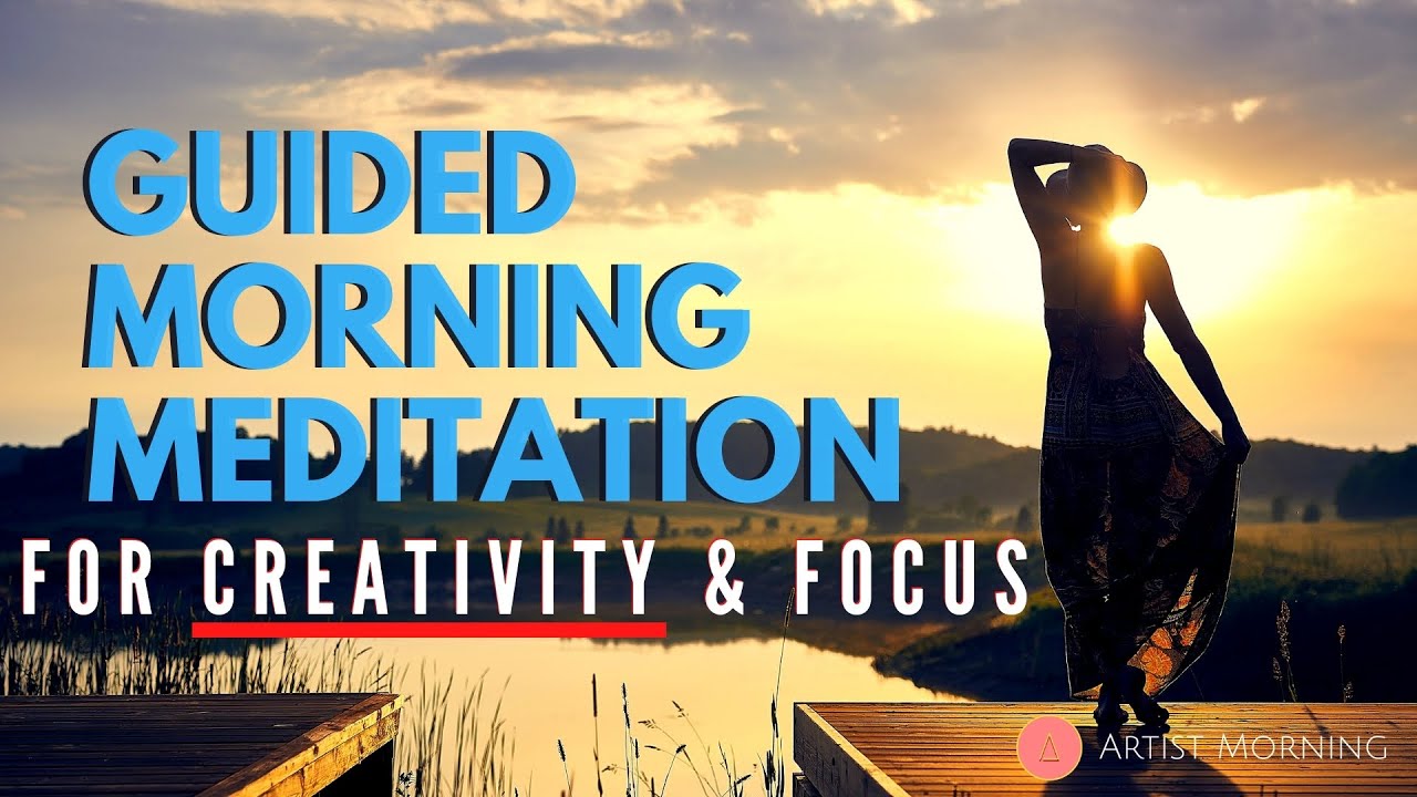 Guided Meditation to BOOST CREATIVITY, Increase FOCUS And Enhance PRODUCTIVITY (20 Mins)