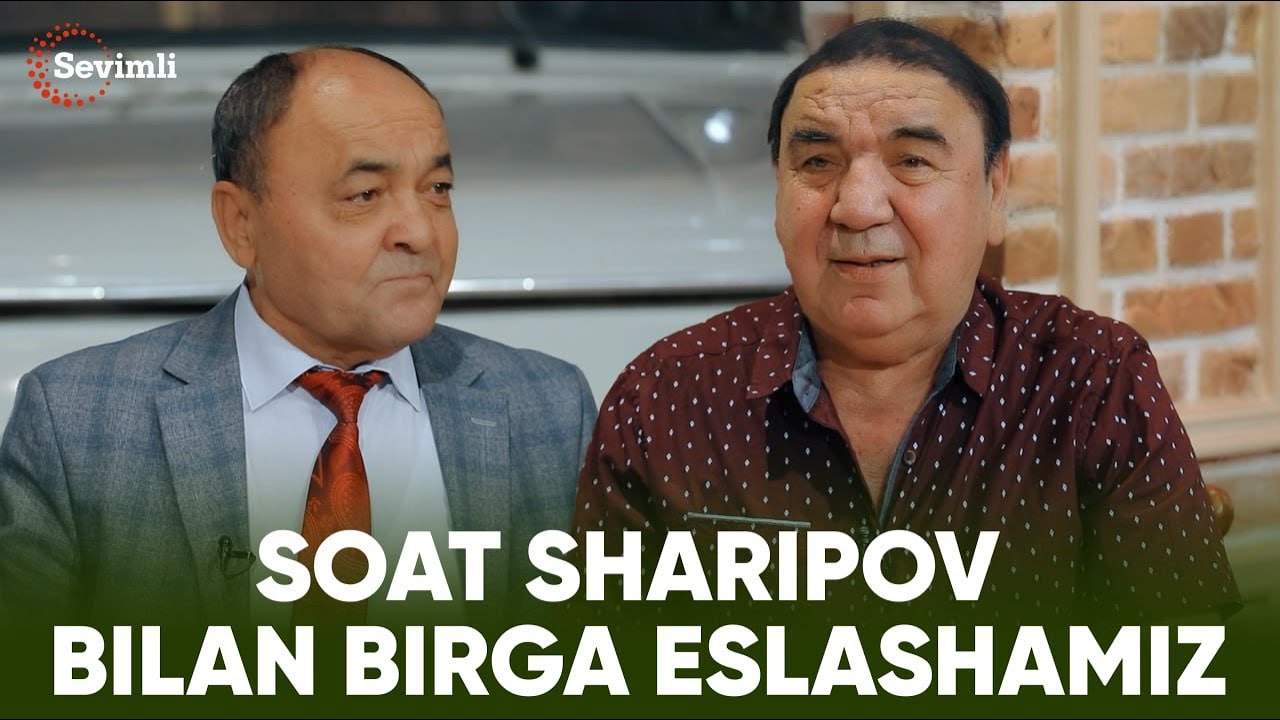 ESLAB - SOAT SHARIPOV BILAN BIRGA ESLASHAMIZ