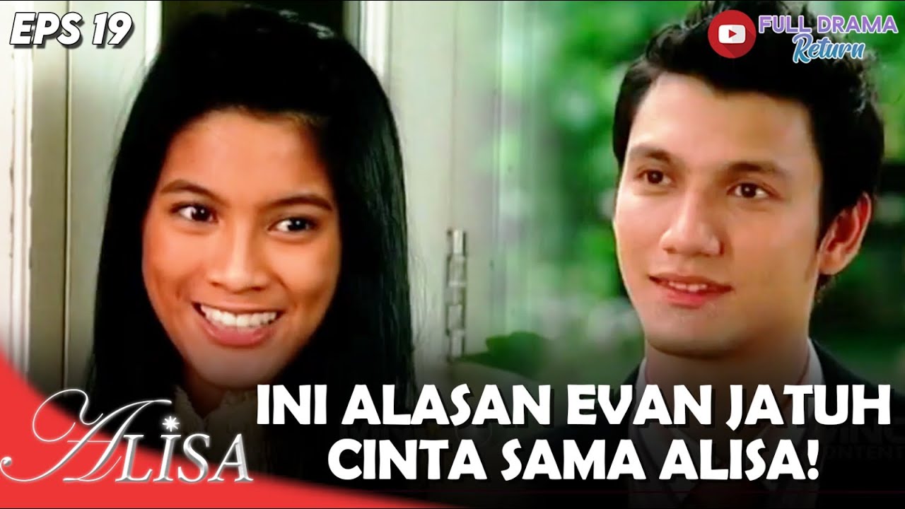 BEDA BANGET! INI YANG BIKIN EVAN TERGILA GILA SAMA ALISA | ALISA | EPS 19 (5/5)