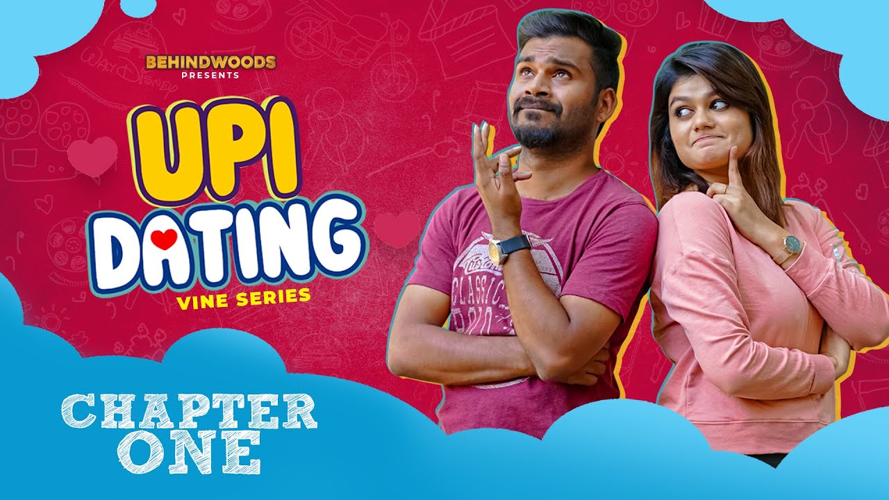 UPI DATING l Comedy Vines l Chapter 01 l Visakh Nandhu l Behindwoods Swag