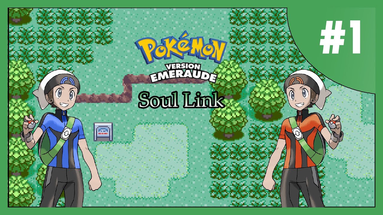 [Pokémon Émeraude en Soul Link #1) Le début d'une aventure qui ne se passe pas comme prévu !
