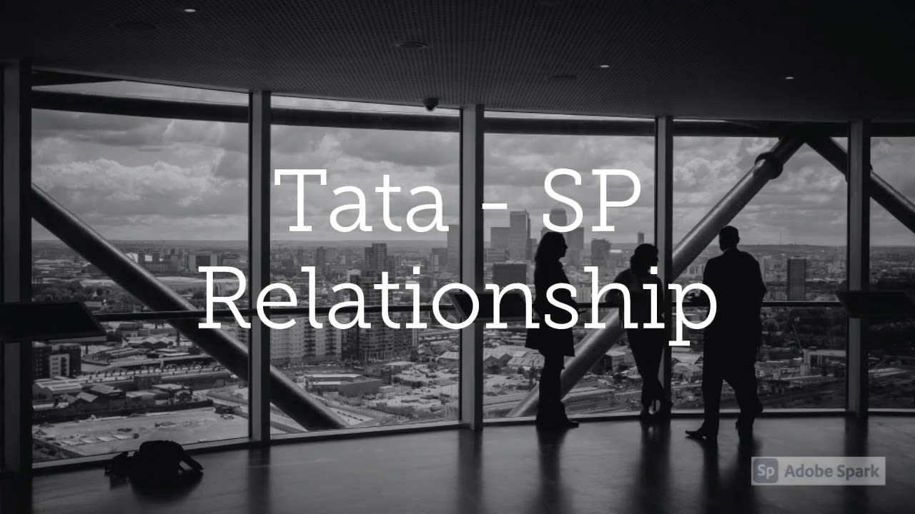 Tata Vs Mistry| Tata-SP relationship|