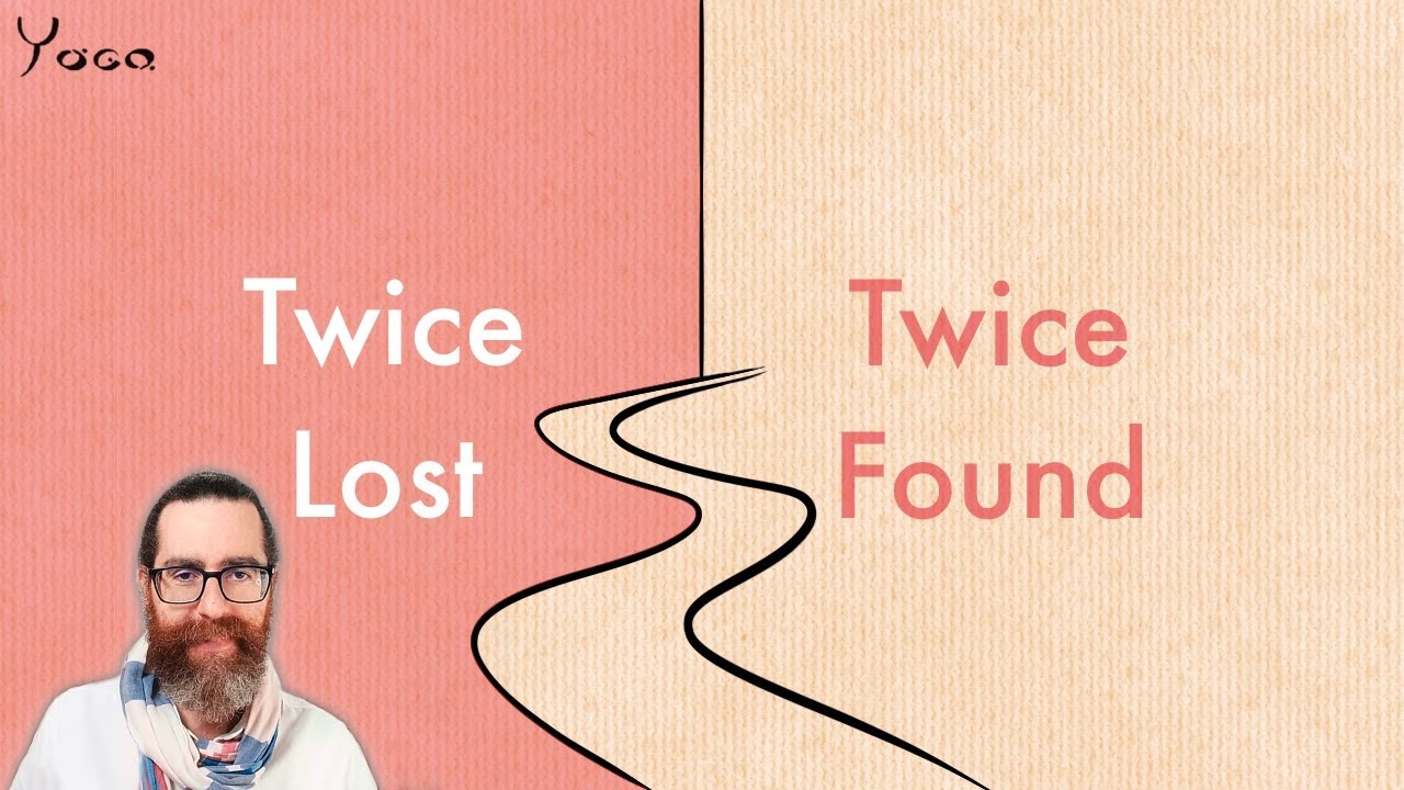 Twice Lost Twice Found