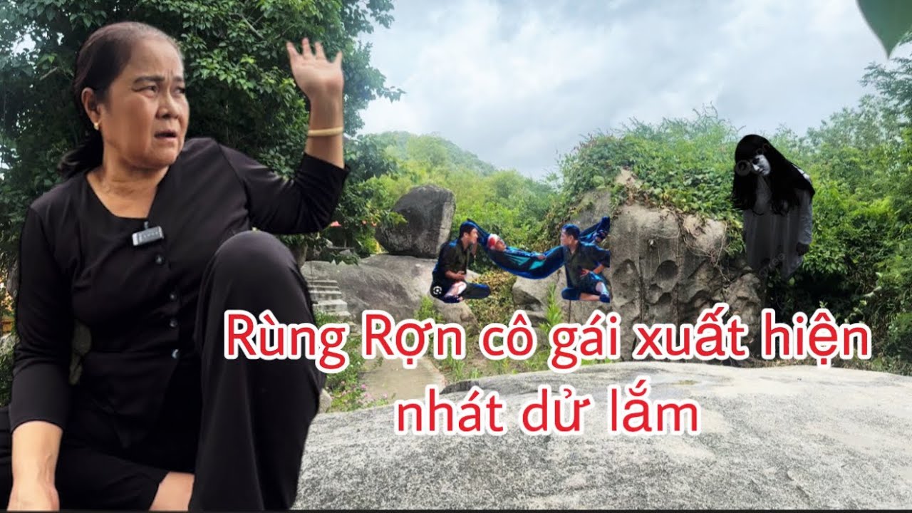 Ly Kỳ:Cô 7 núi tượng chứng kiến chuyện kinh hoàng thương tâm tại làng ba chúc 