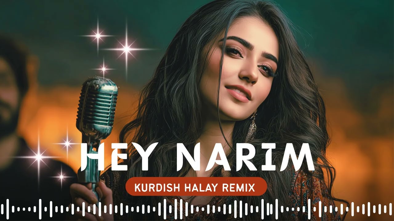ARABALIK KÜRTÇE ŞARKILAR: HEY NARIM (Deep Bass)