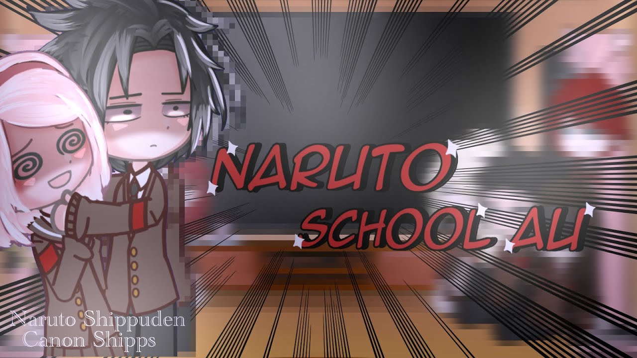↳🍜 Naruto School/Modern AU react to Original ↲ || Naruto Shippuden ||1/3||Canon Shipps || PT-BR/EN||