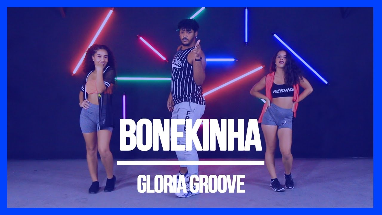 GLORIA GROOVE - BONEKINHA | Coreografia Free Dance | #boradan&ccedil;ar