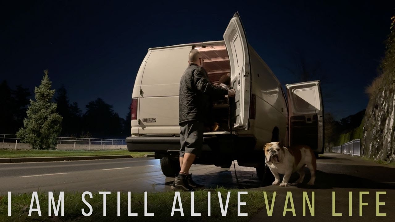Don't Worry I Am Still Here!!! VAN LIFE CONTINUES