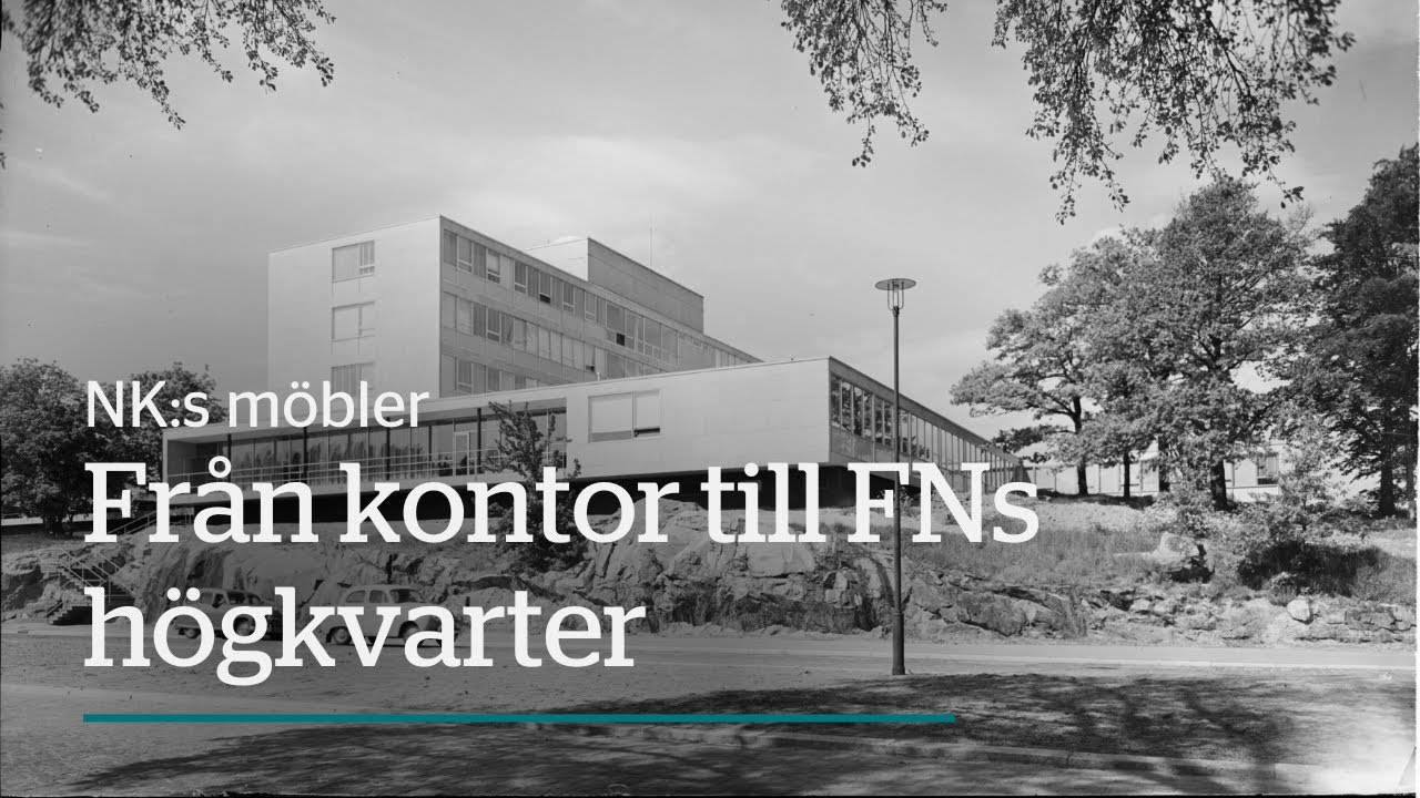 NK:s kontorsmöbler – Från folkhem till FN:s högkvarter