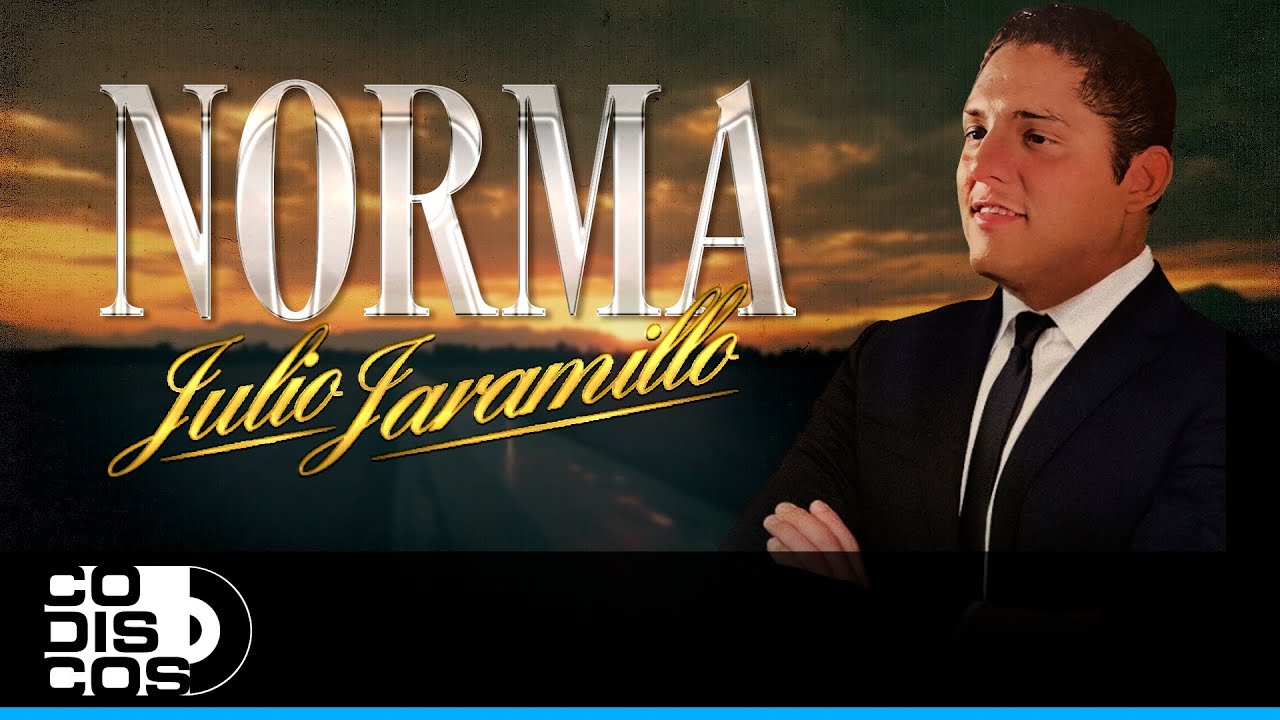 Norma, Julio Jaramillo - Video