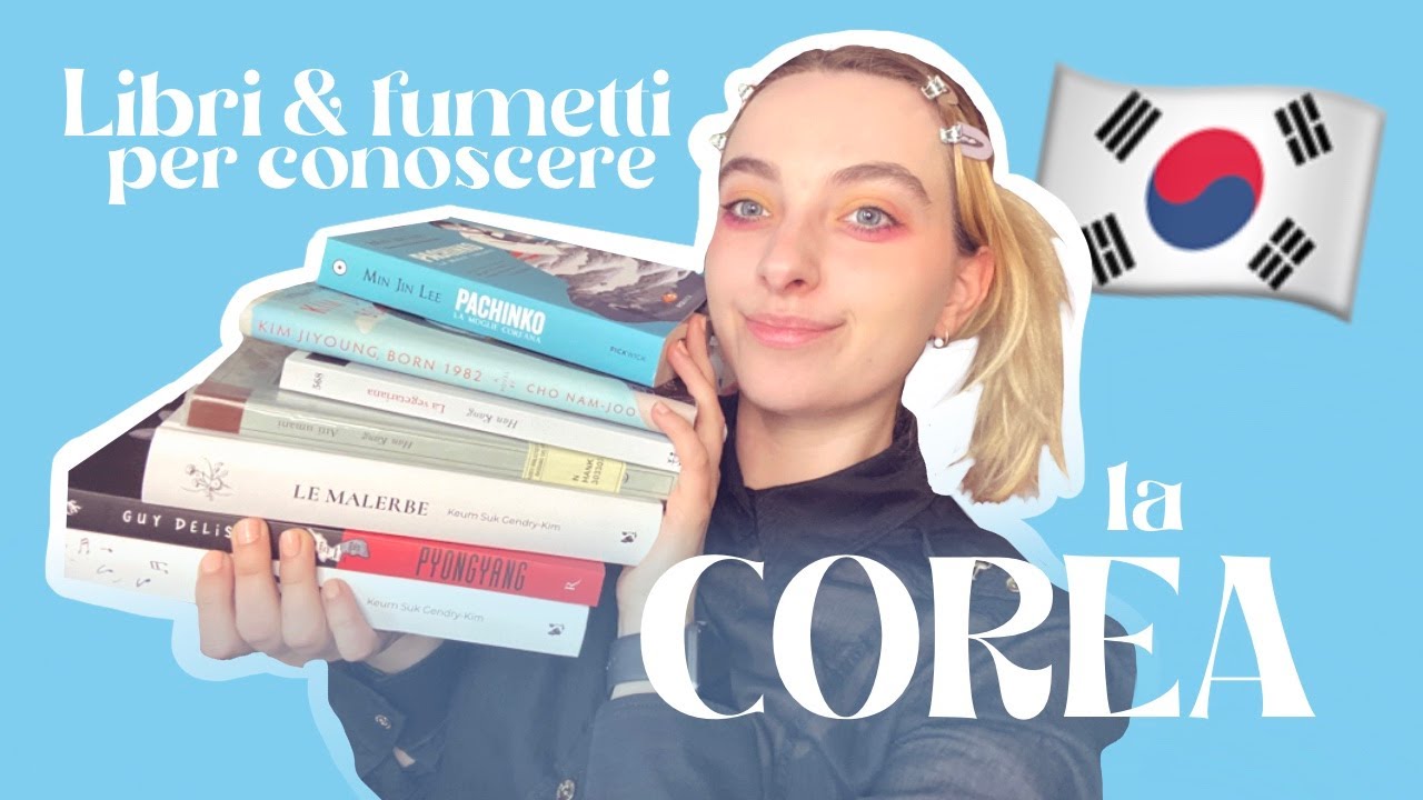 Libri & fumetti COREANI da leggere ASSOLUTAMENTE || La storia della COREA attraverso i libri