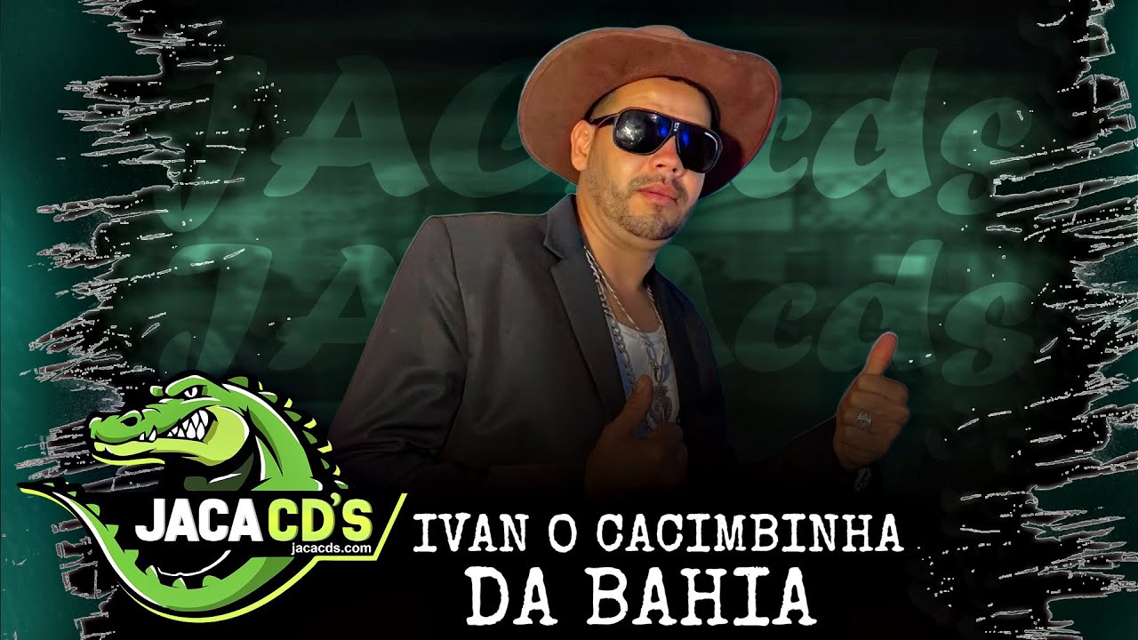 IVAN O CACIMBINHA DA BAHIA - NAO SIRVO (MUSICA NOVA 2026)